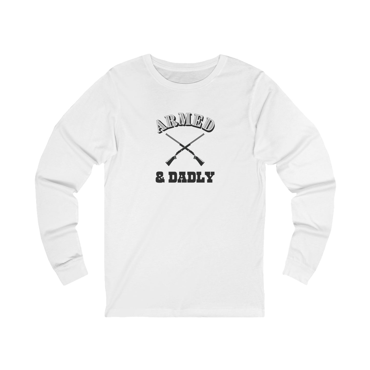 Armed & Dadly Men's Long Sleeve