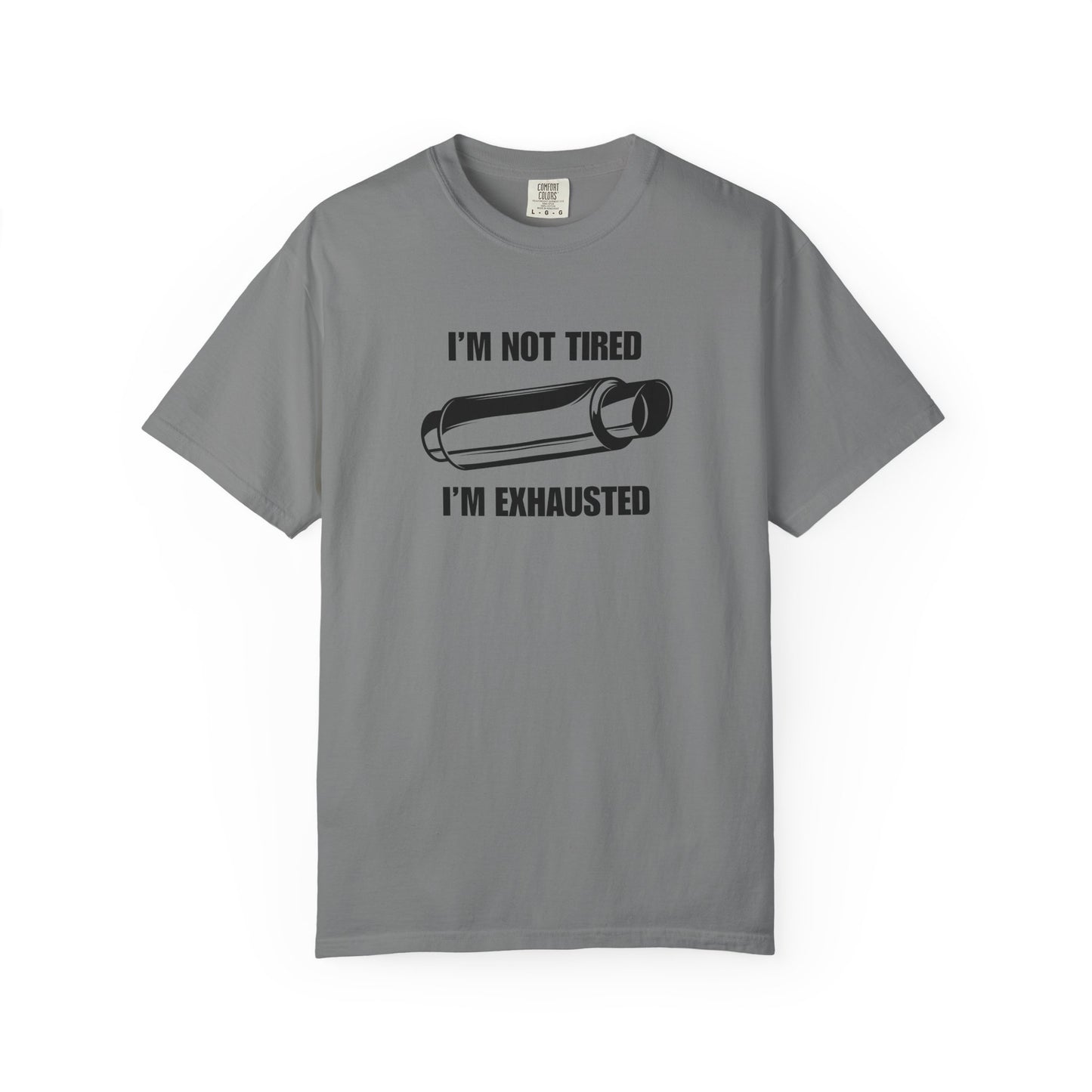 "I'm Exhausted" Men's T-Shirt