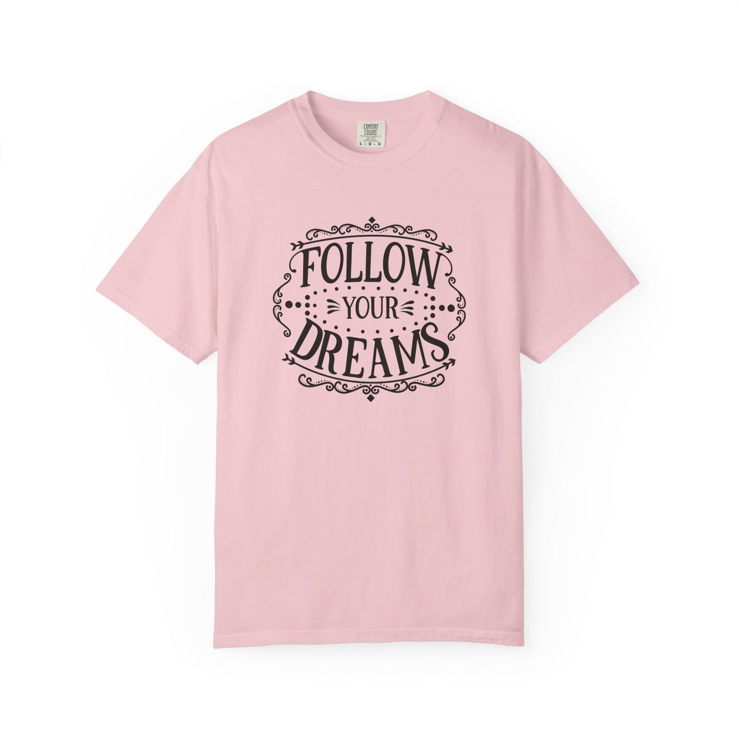 Follow Your Dreams Women's T-Shirt