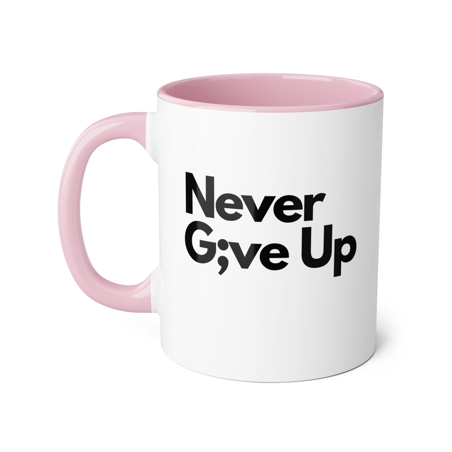 Never Give Up 2 Tone Mug