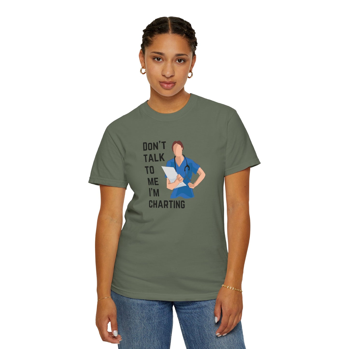 "Don't Talk to Me I'm Charting" Women's T-Shirt