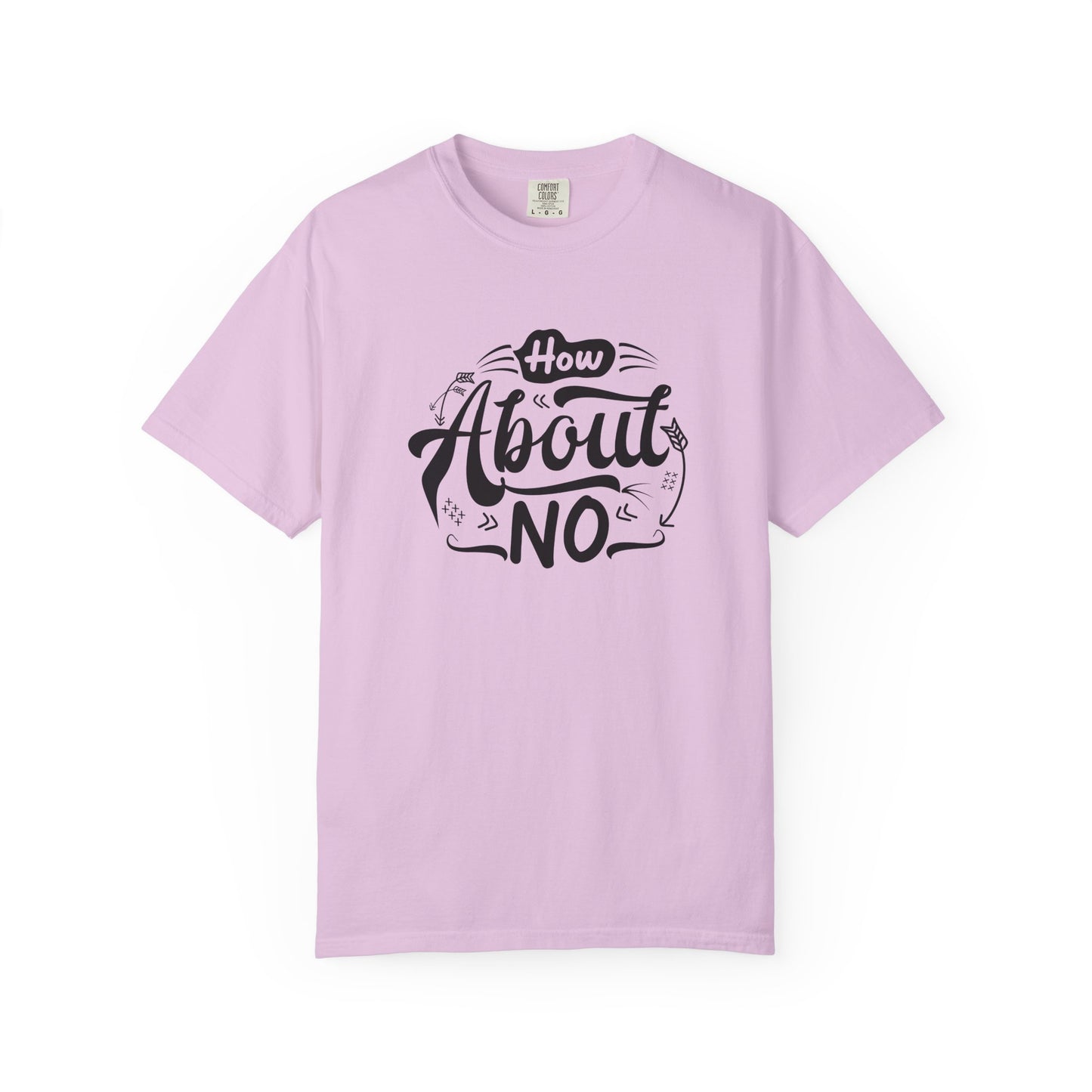 How About No Women's T-Shirt