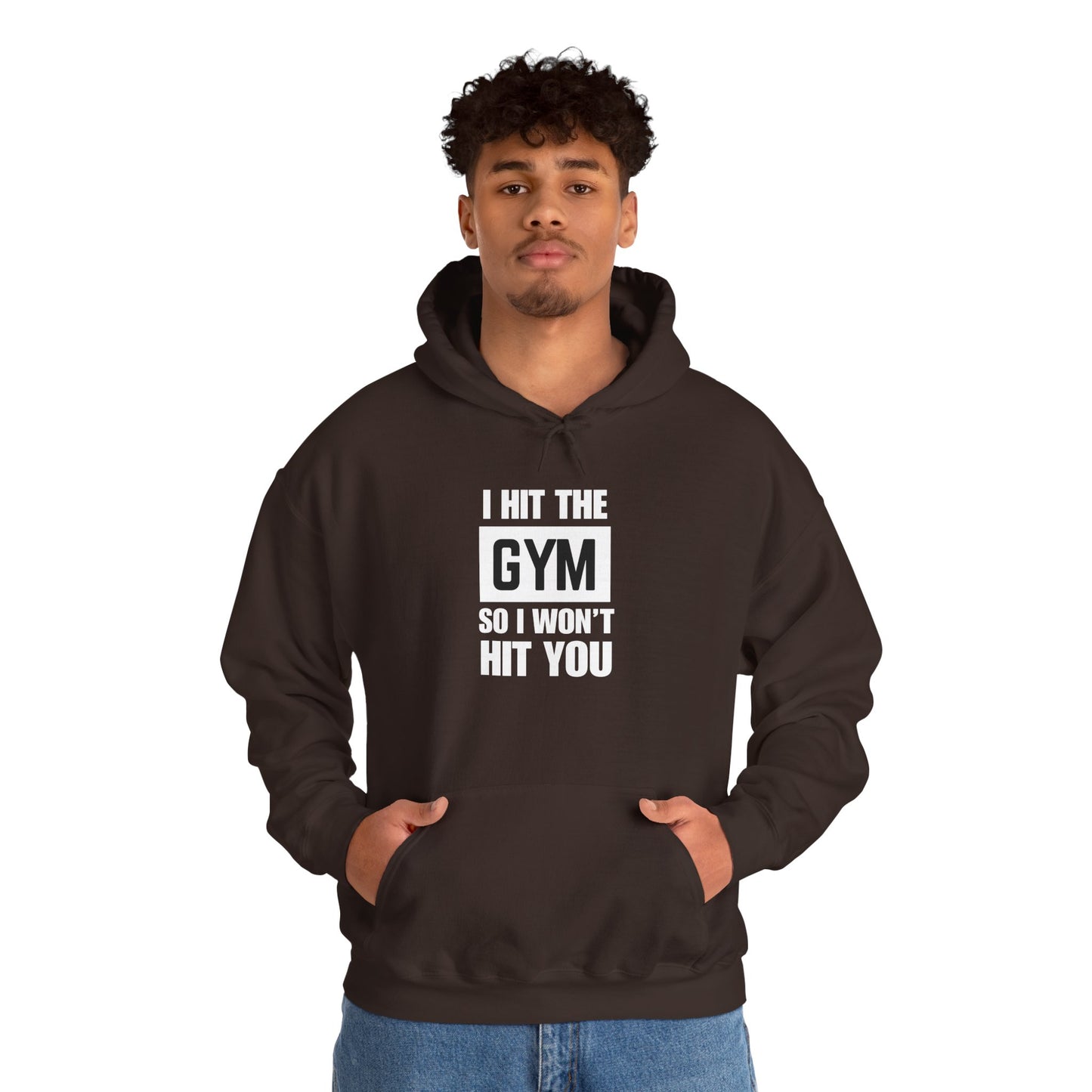 "I Hit the Gym So I Won't Hit You" Men's Hoodie