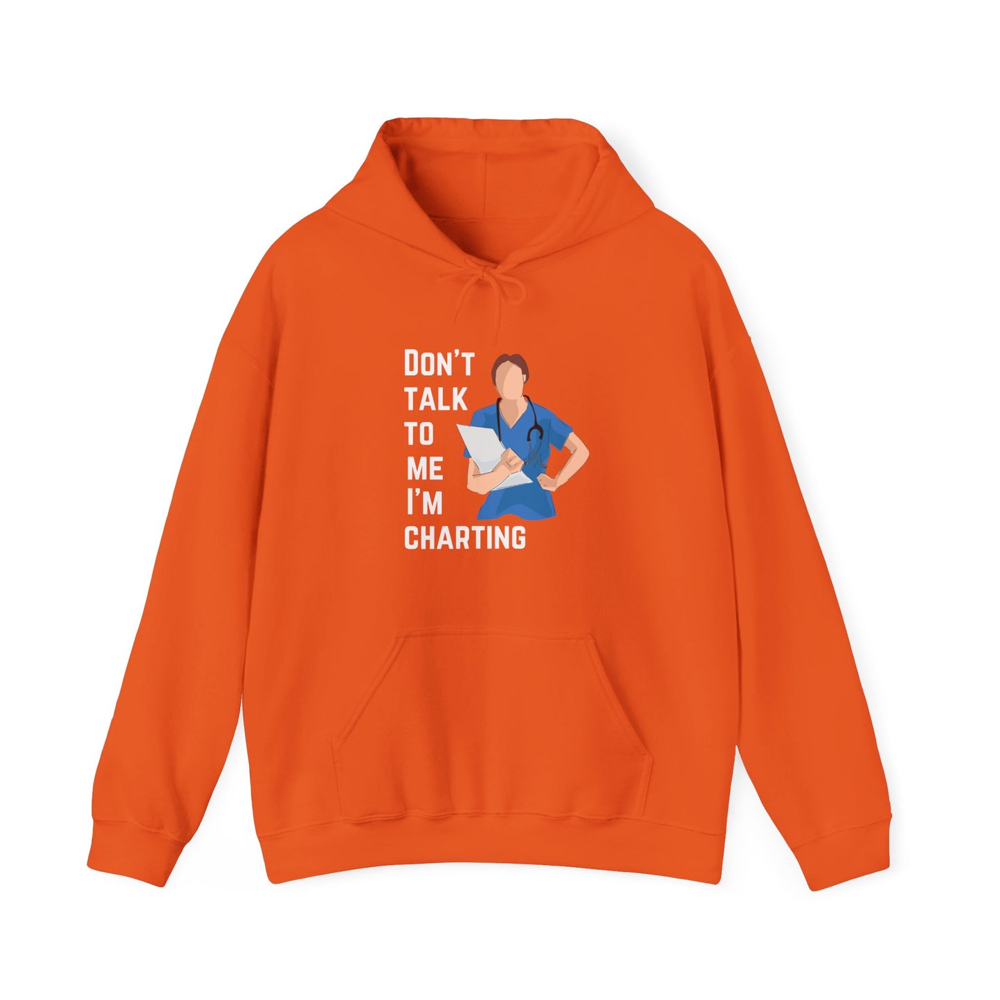 "Don't Talk to Me, I'm Charting" Hoodie