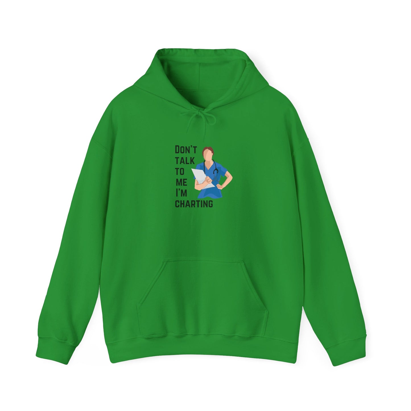 "Don't Talk to Me, I'm Charting" Women's Hoodie