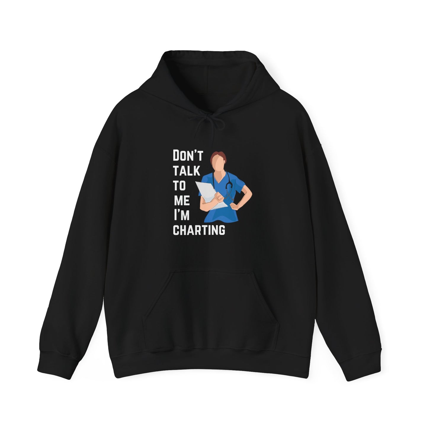 "Don't Talk to Me, I'm Charting" Hoodie