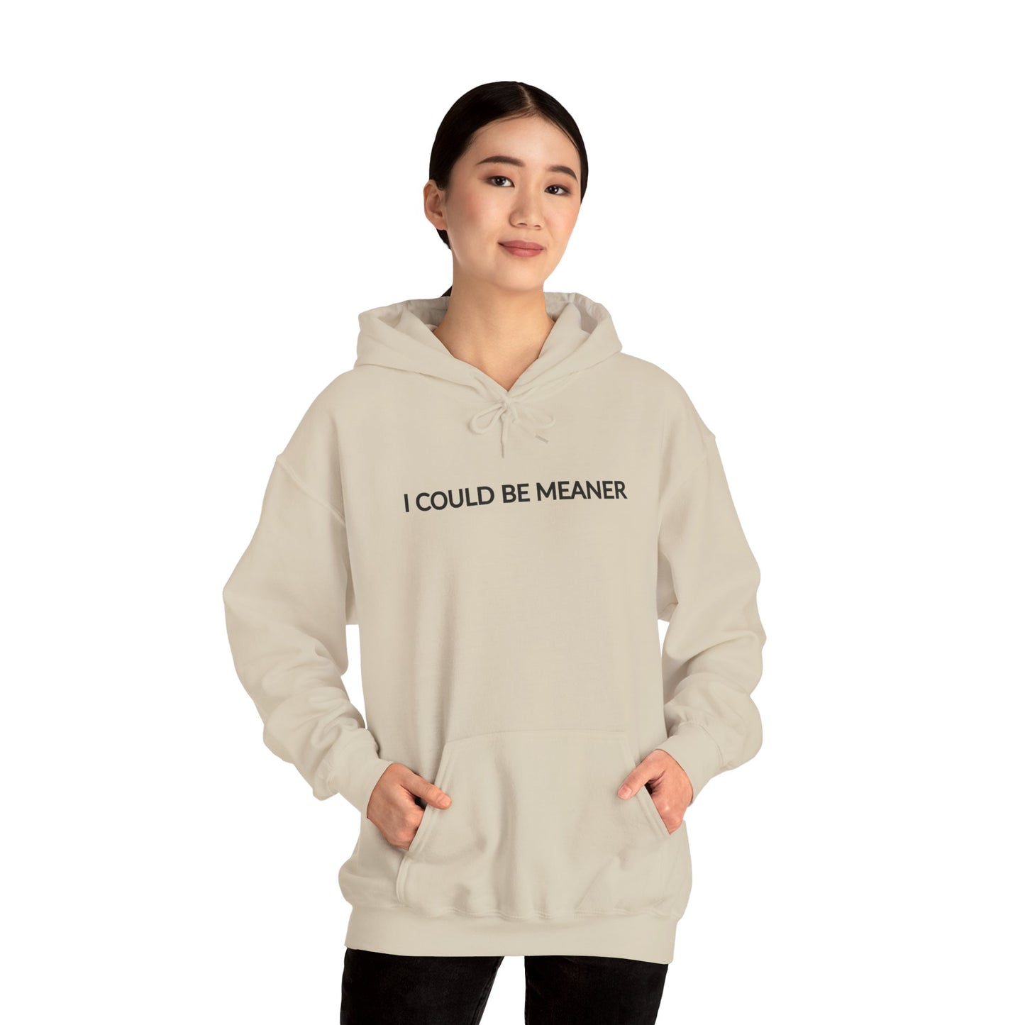 "I Could Be Meaner" Women's Hoodie