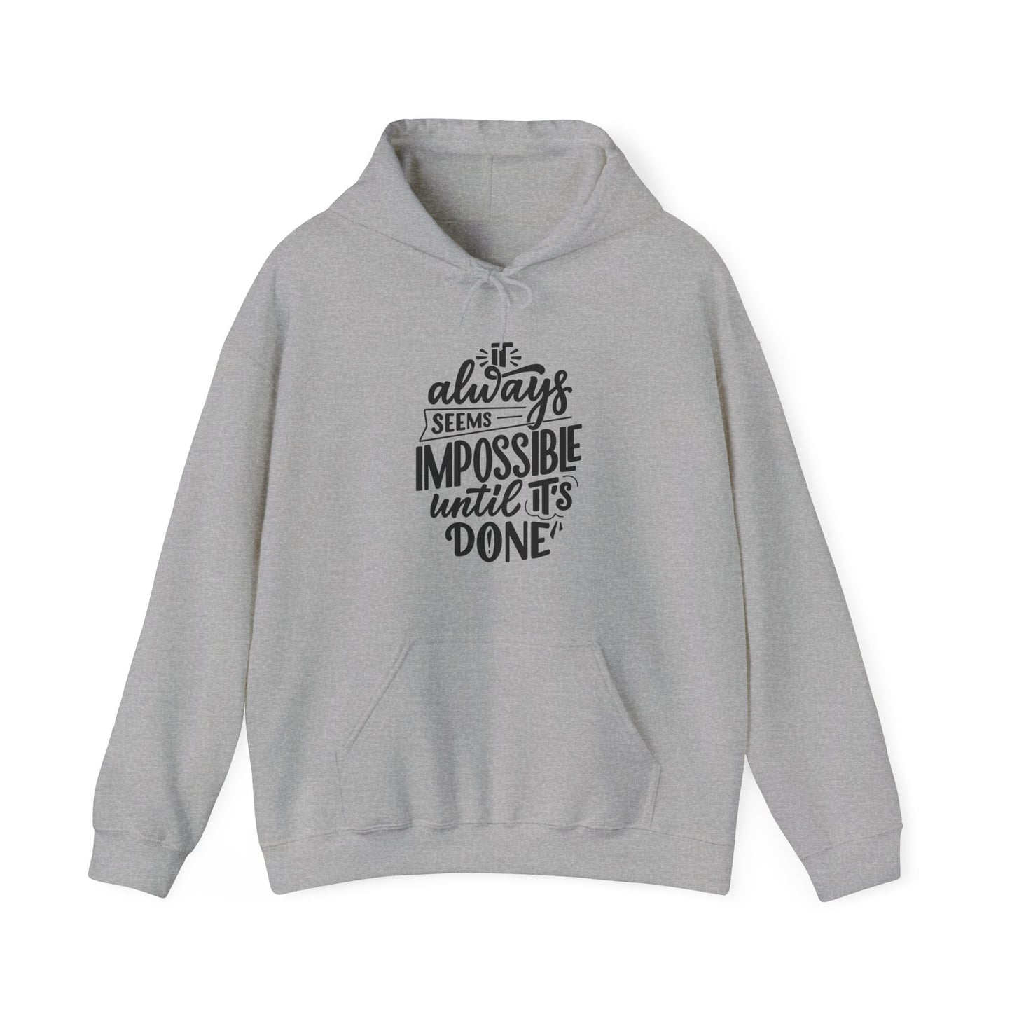Impossible Until Done Women's Hoodie
