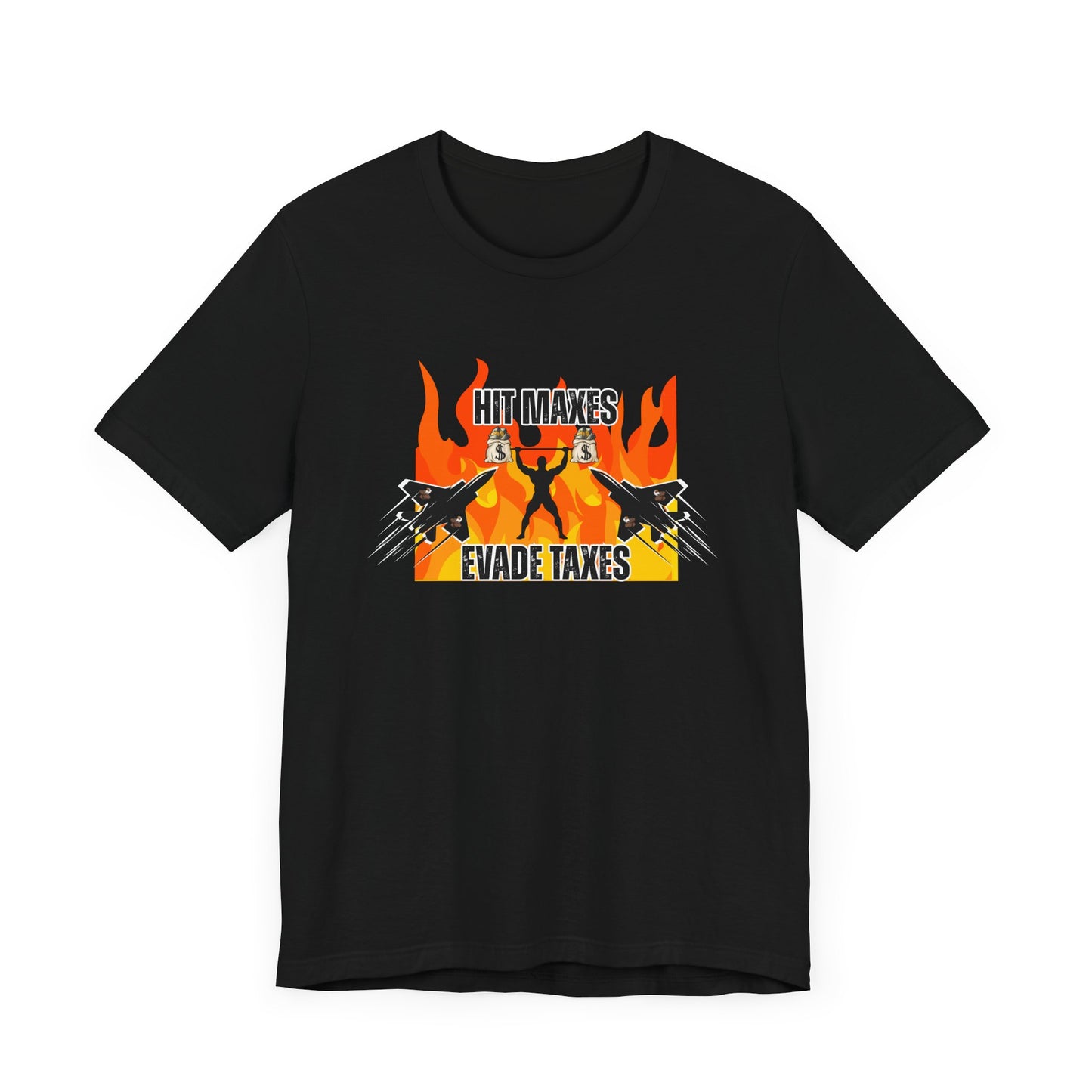 Hit Maxes Evade Taxes Men's T-Shirt