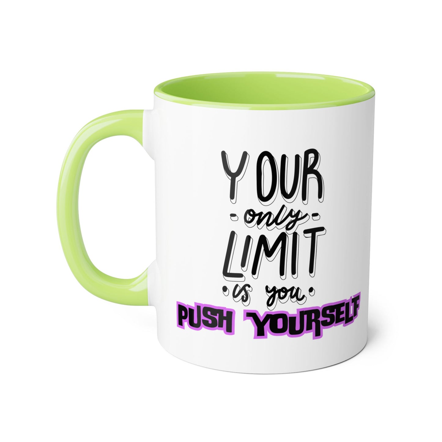 Push Yourself 2 Tone Mug