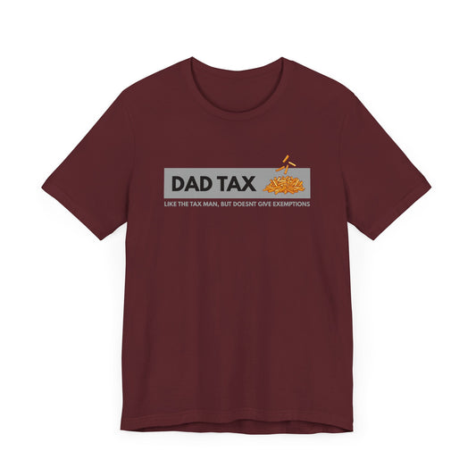 Dad Tax Men's T-Shirt