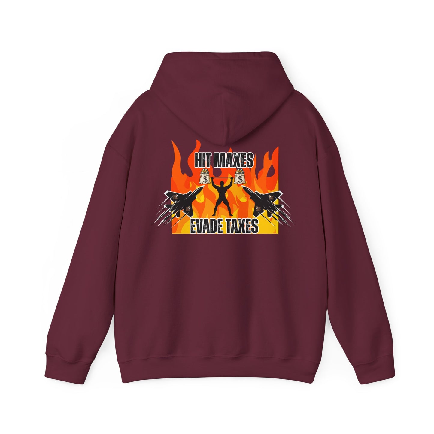 Hit Maxes Evade Taxes Men's Hoodie
