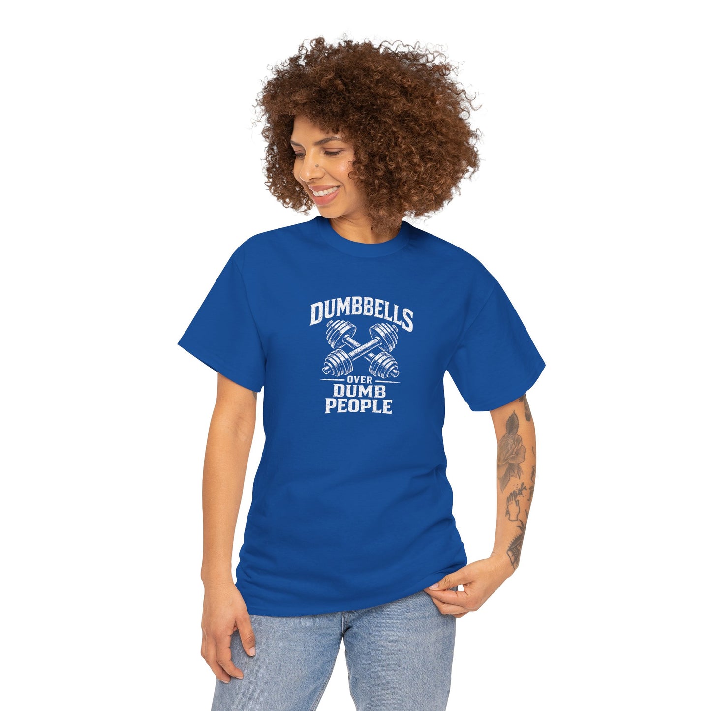 Dumbbells Over Dumb People T-Shirt