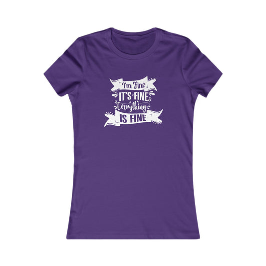 I'm Fine Women's T-shirt