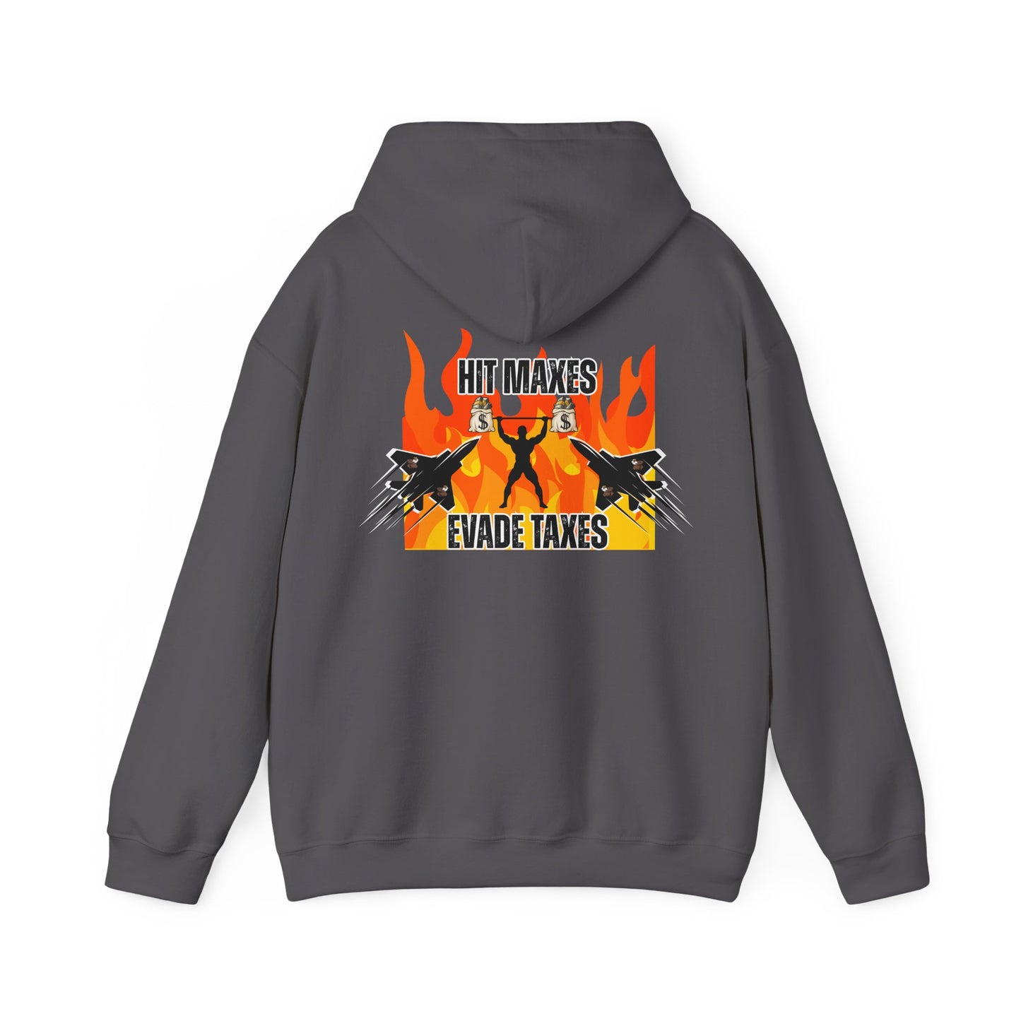 Hit Maxes Evade Taxes Men's Hoodie