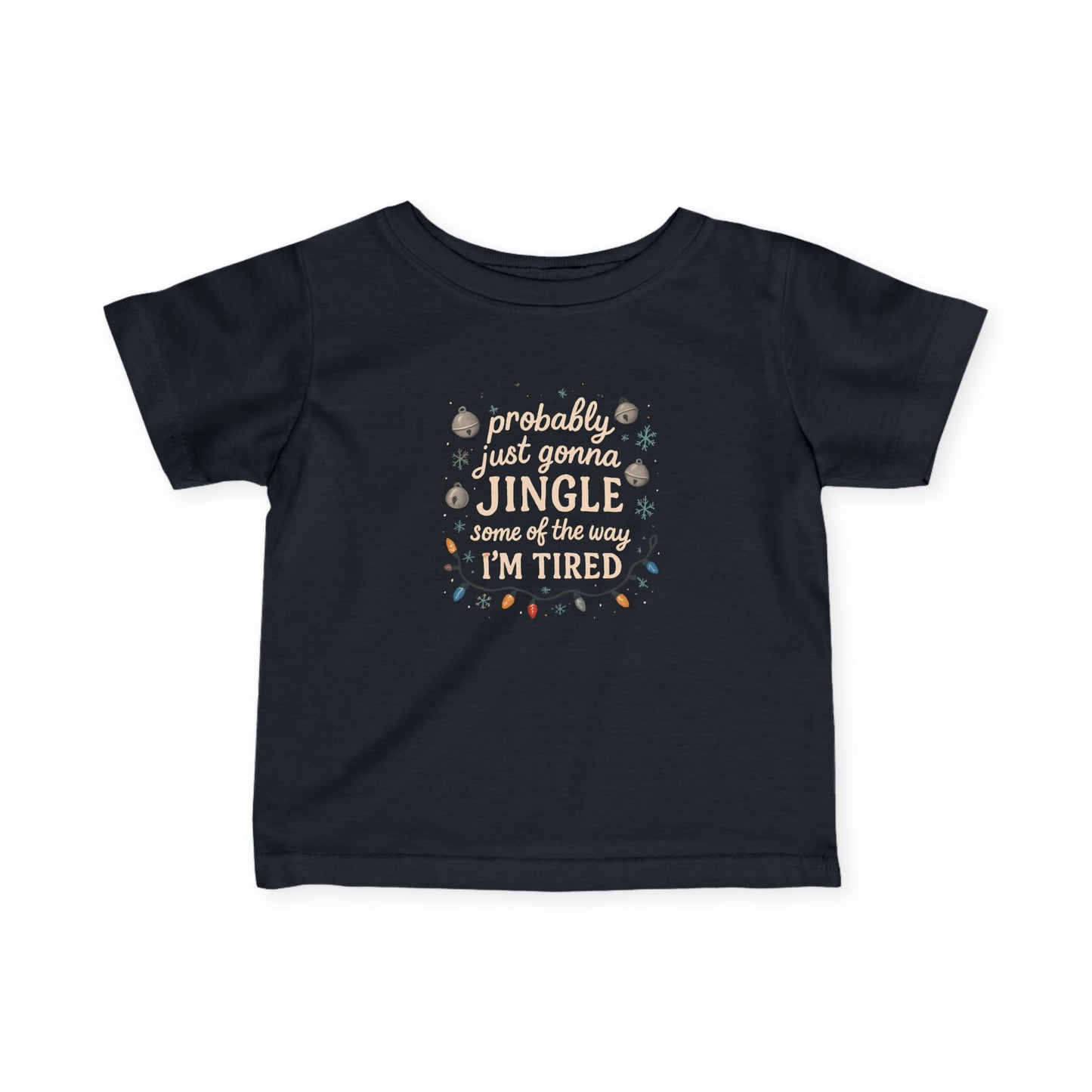 Jingle Some of the Way Infant T-Shirt