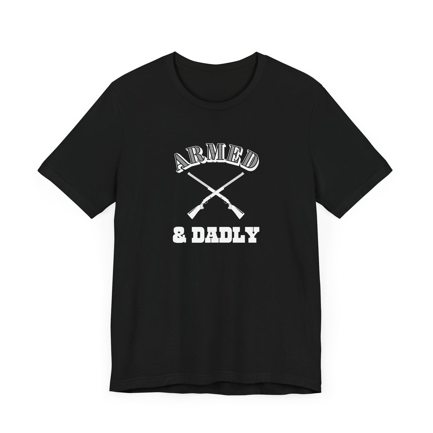 Armed & Dadly Men's T-Shirt