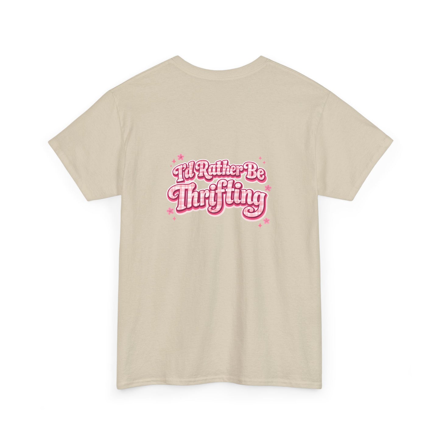 I'd Rather Be Thrifting T-Shirt