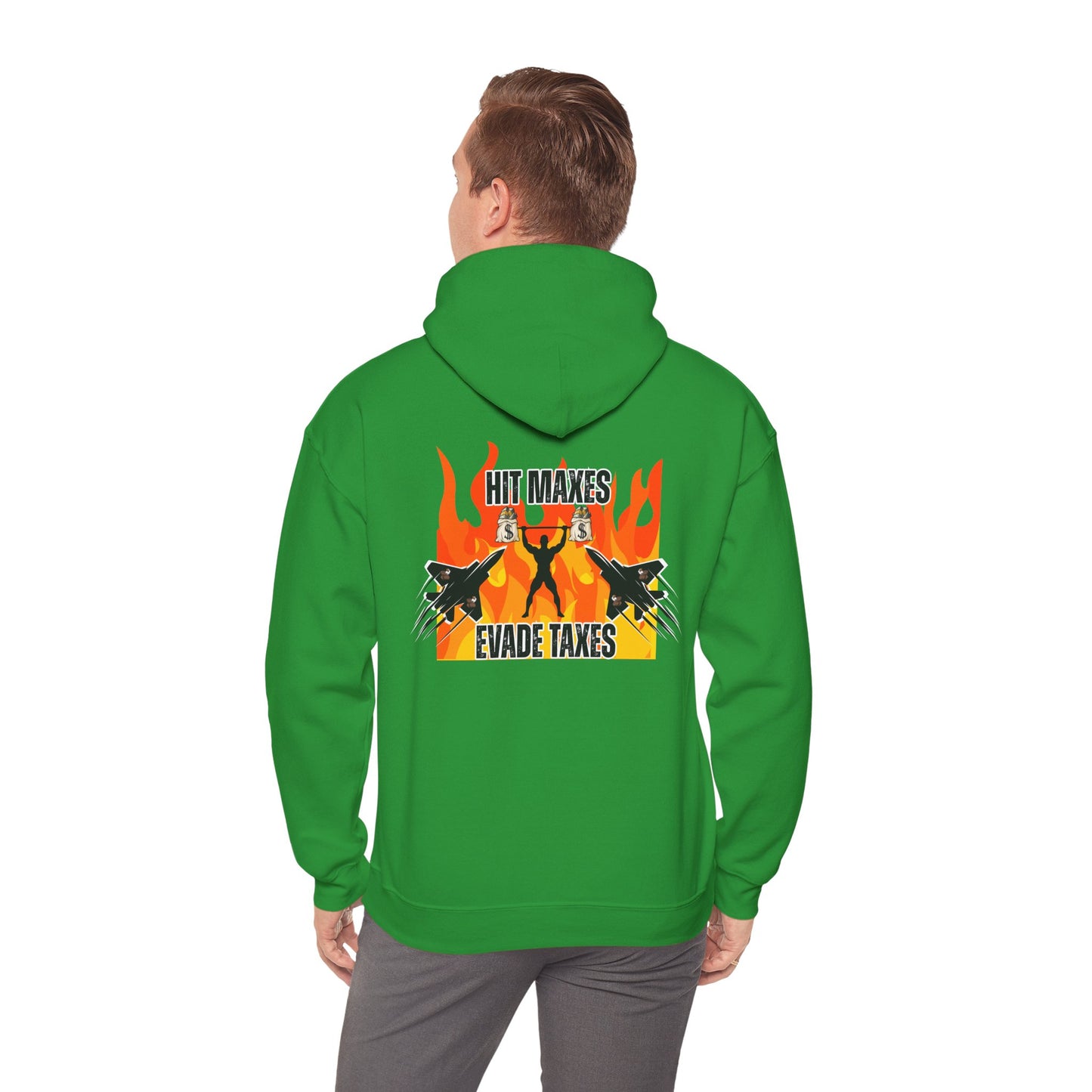 Hit Maxes Evade Taxes Men's Hoodie