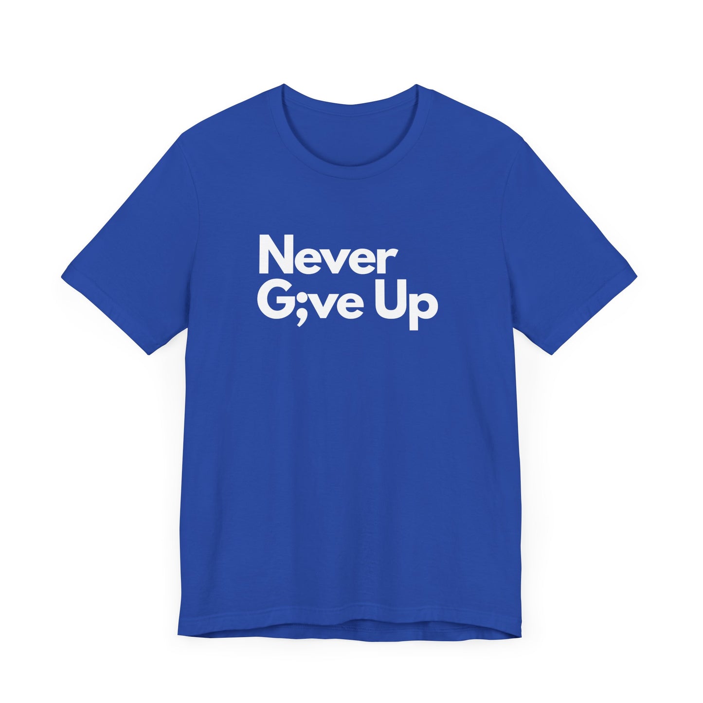 Never Give Up Men's T-Shirt
