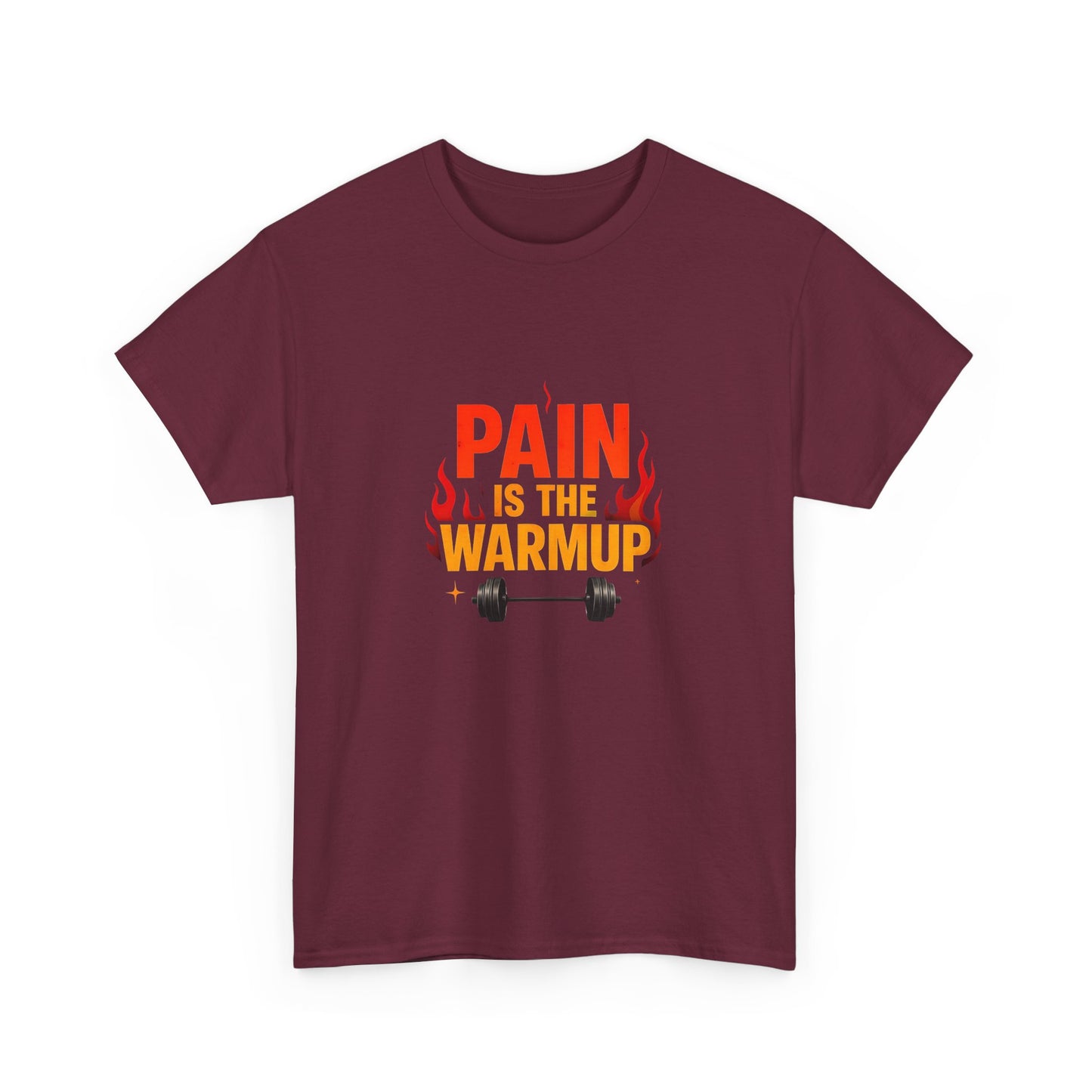 Pain Is the Warmup Men's T-Shirt