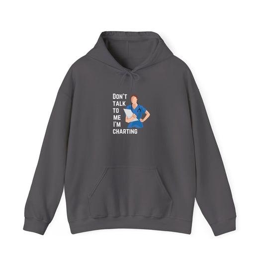 "Don't Talk to Me, I'm Charting" Women's Hoodie
