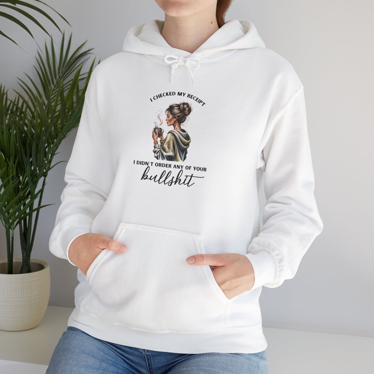 "Didn't Order Your Bullsh*t" Women's Hoodie