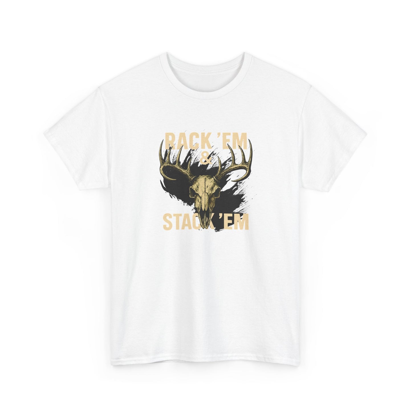 Rack 'Em & Stack 'Em Hunting T-Shirt