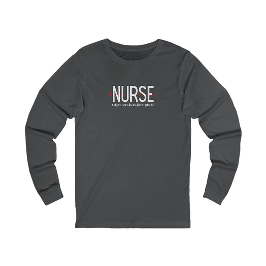 Nurse Life Long Sleeve