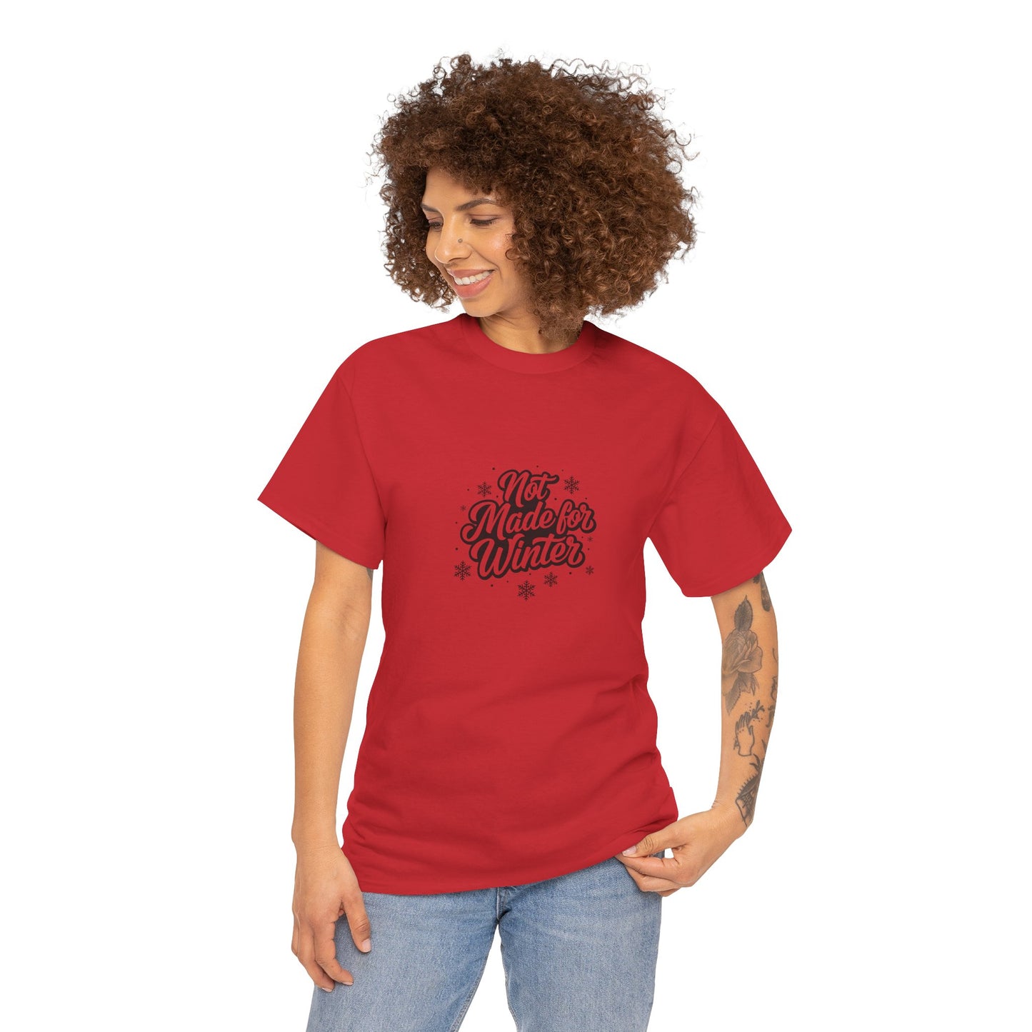 Not Made for Winter Women's T-Shirt