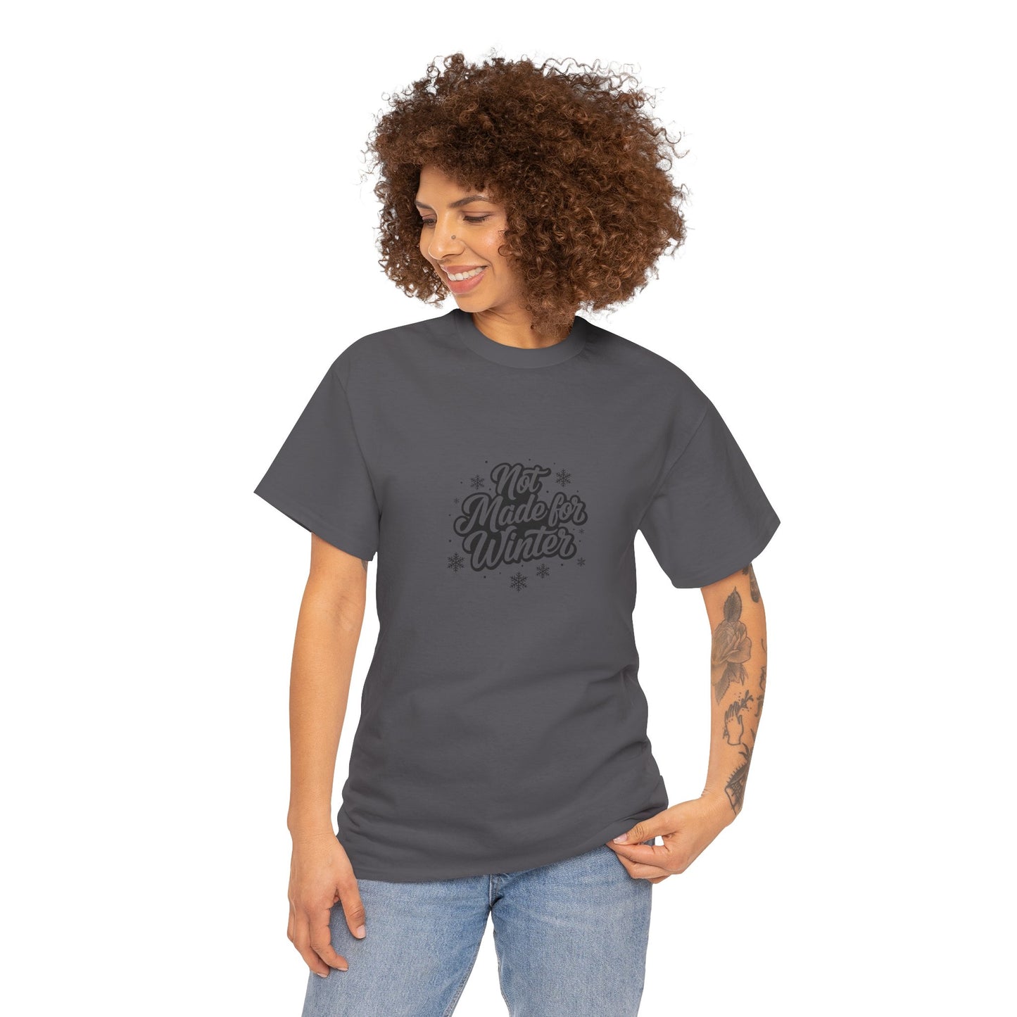 Not Made for Winter Women's T-Shirt