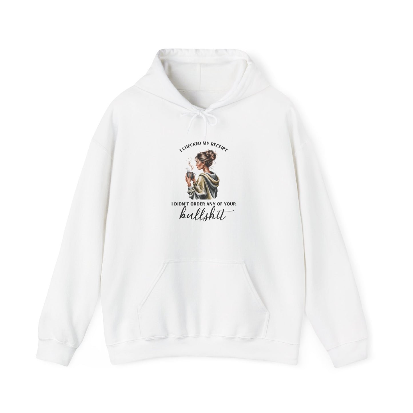 "Didn't Order Your Bullsh*t" Women's Hoodie