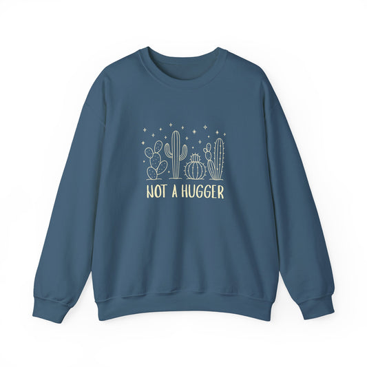 "Not A Hugger" Women's Crewneck