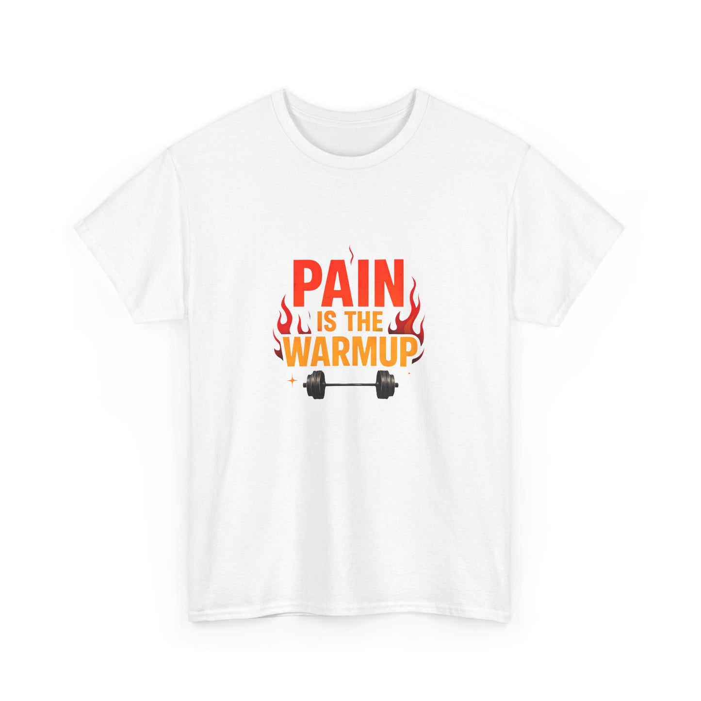 Pain Is the Warmup Men's T-Shirt