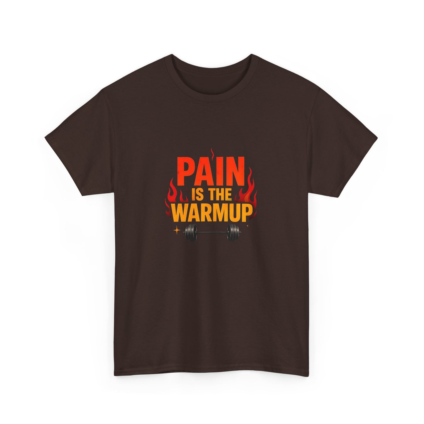 Pain Is the Warmup Men's T-Shirt