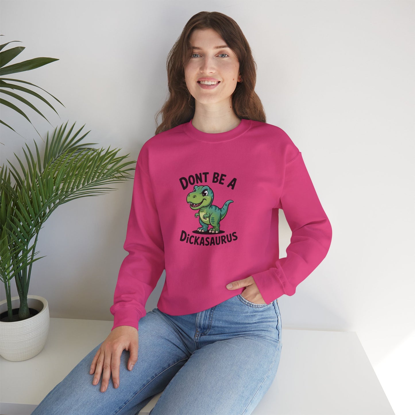 "Don't Be a Dickasaurus" Women's Crewneck