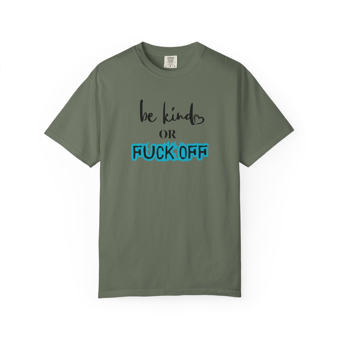 Be Kind or Fuck Off Women's T-Shirt