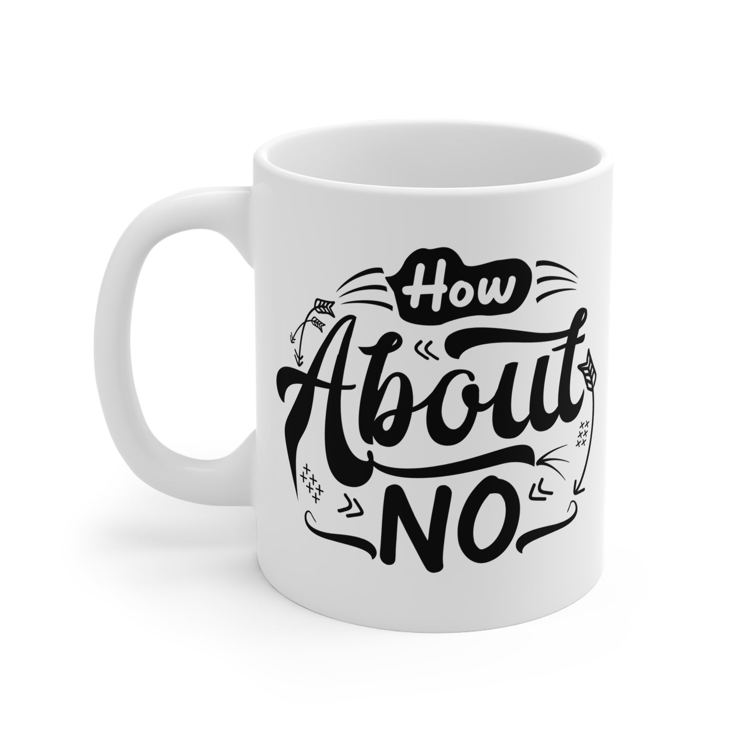 How About No Mug