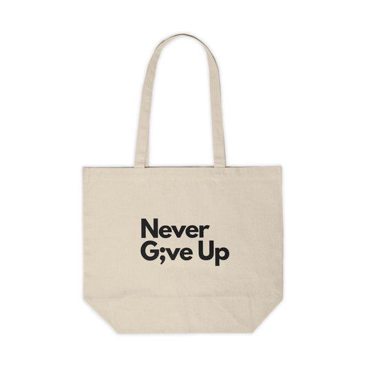 Never Give Up Canvas Bag