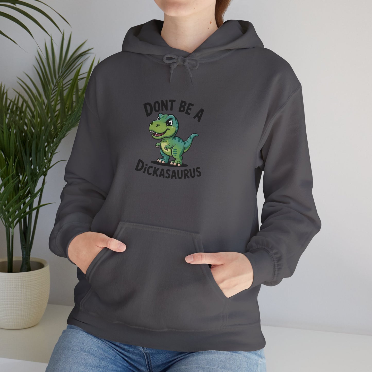 "Don't Be a Dickasaurus" Women's Hoodie