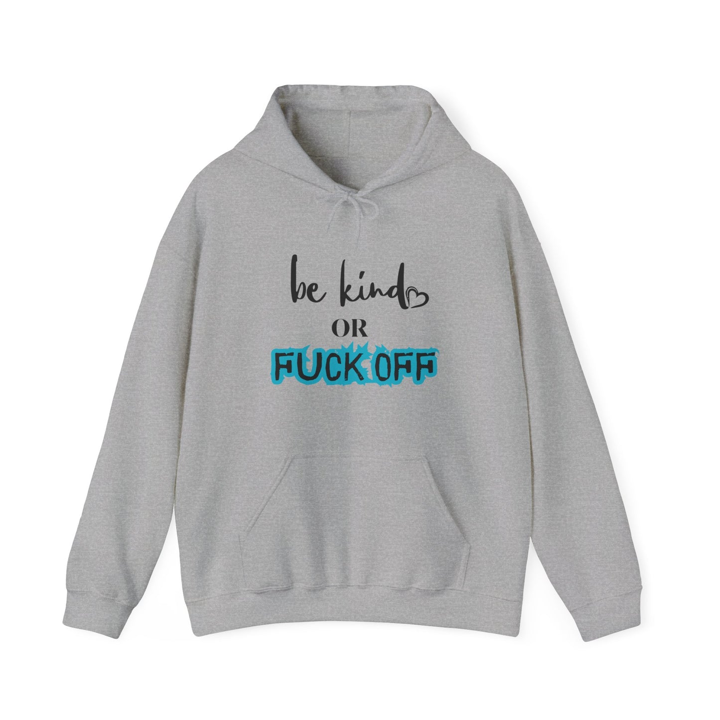 Be Kind or Fuck Off Women's Hoodie