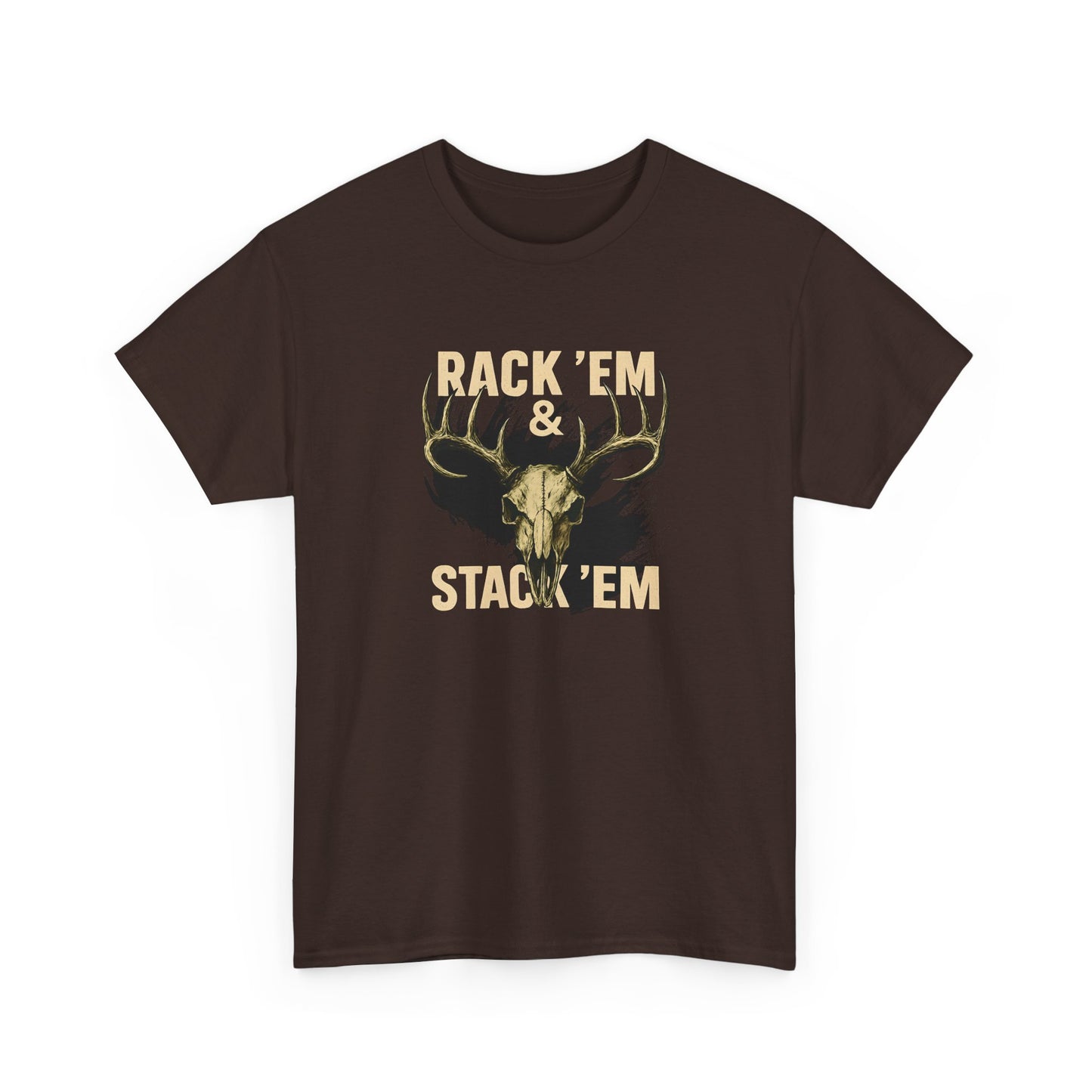 Rack 'Em & Stack 'Em Hunting T-Shirt