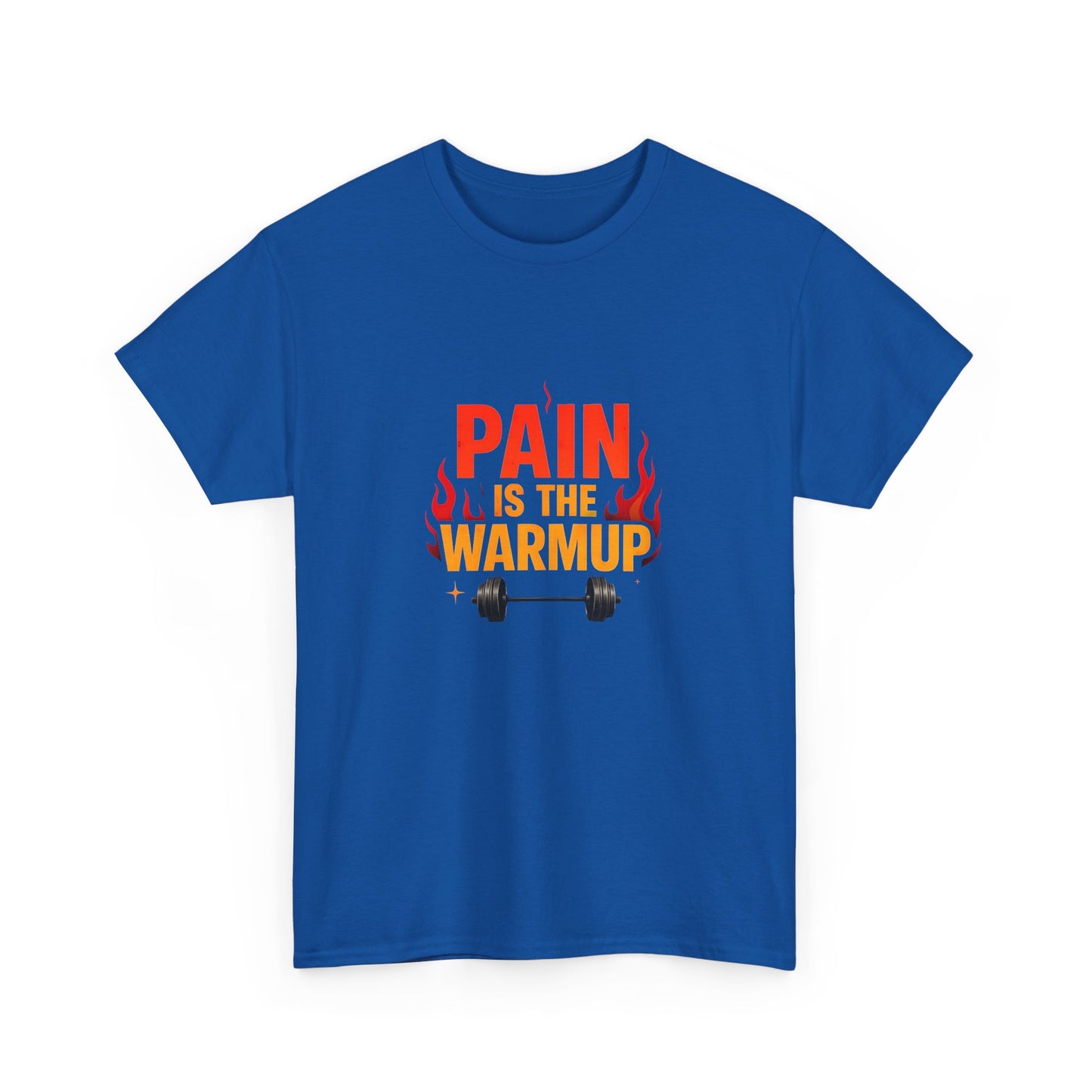 Pain Is the Warmup Men's T-Shirt