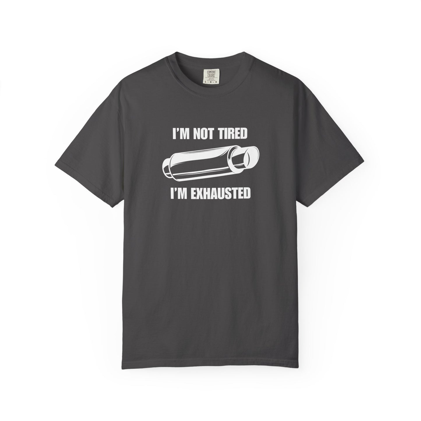 "I'm Exhausted" Men's T-Shirt
