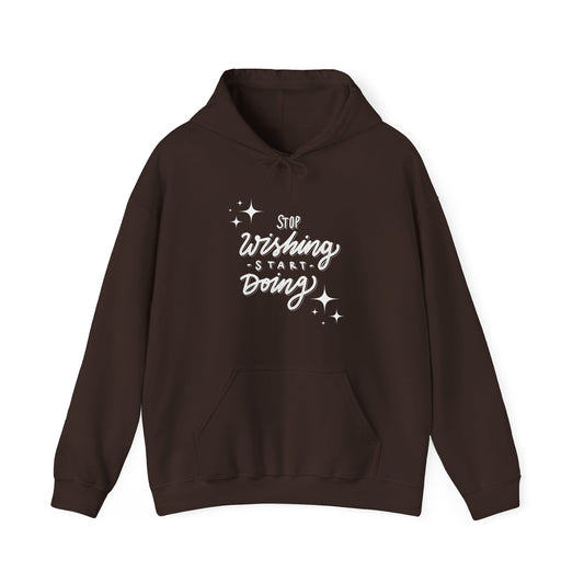 Stop Wishing Start Doing Women's Hoodie