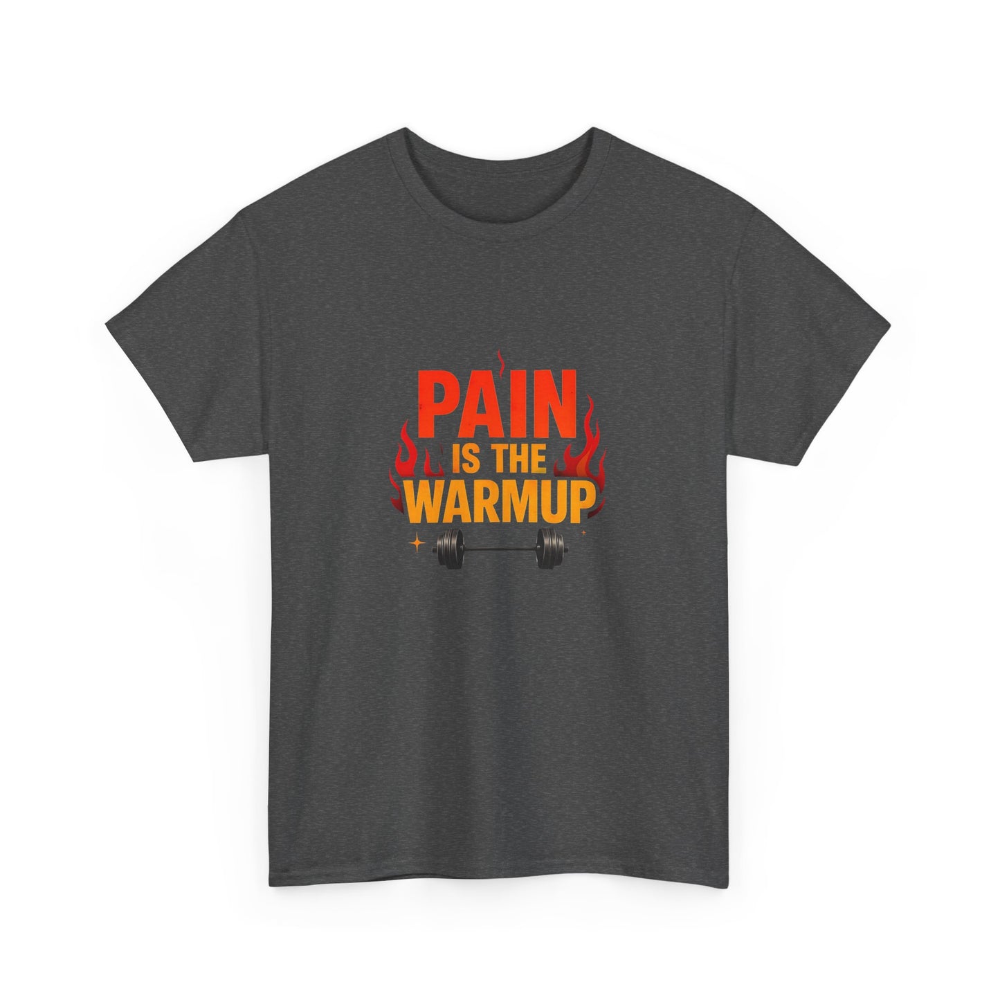 Pain Is the Warmup Men's T-Shirt