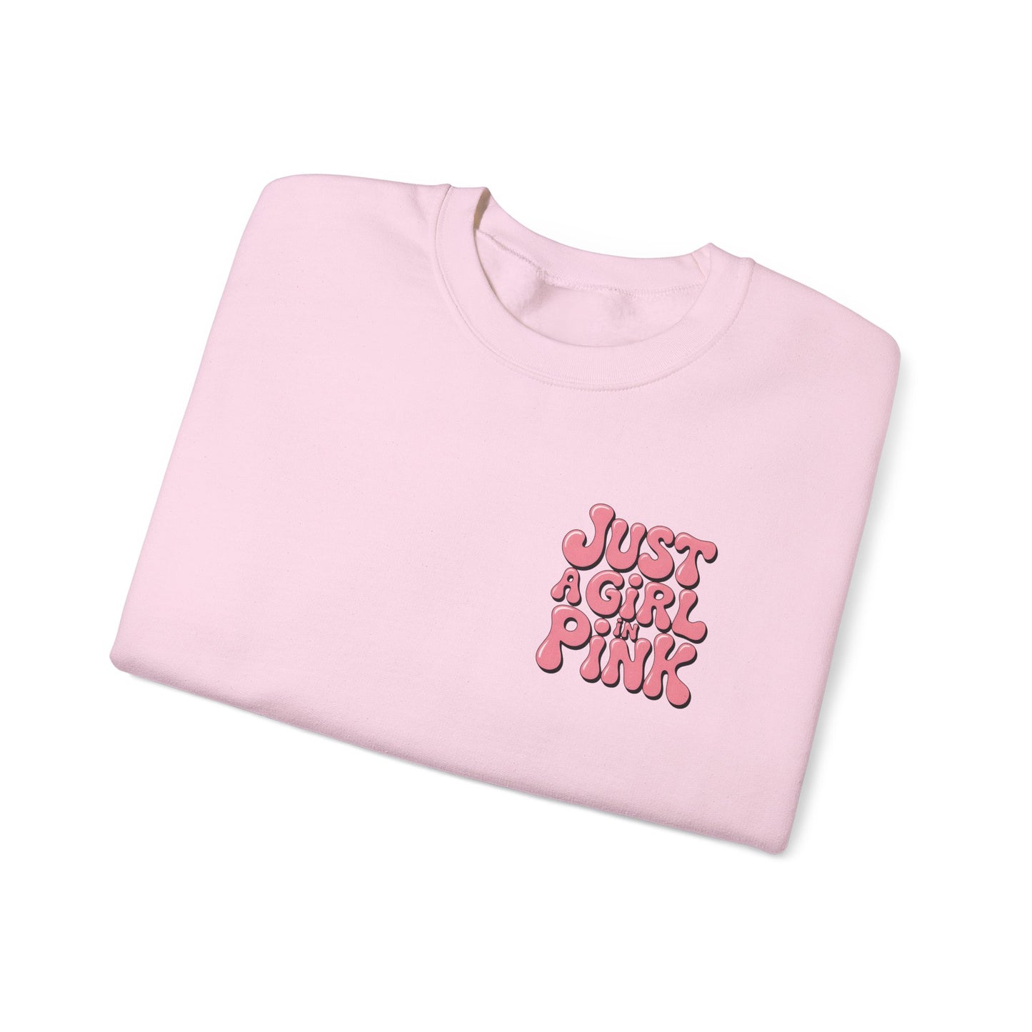 Just a Girl in Pink Crewneck