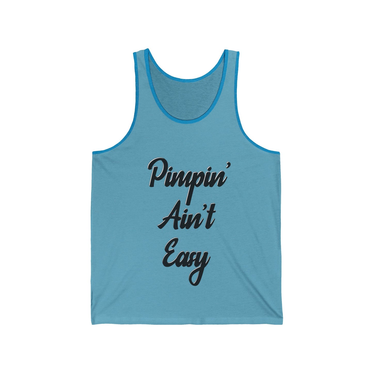 Pimpin' Ain't Easy Tank Top