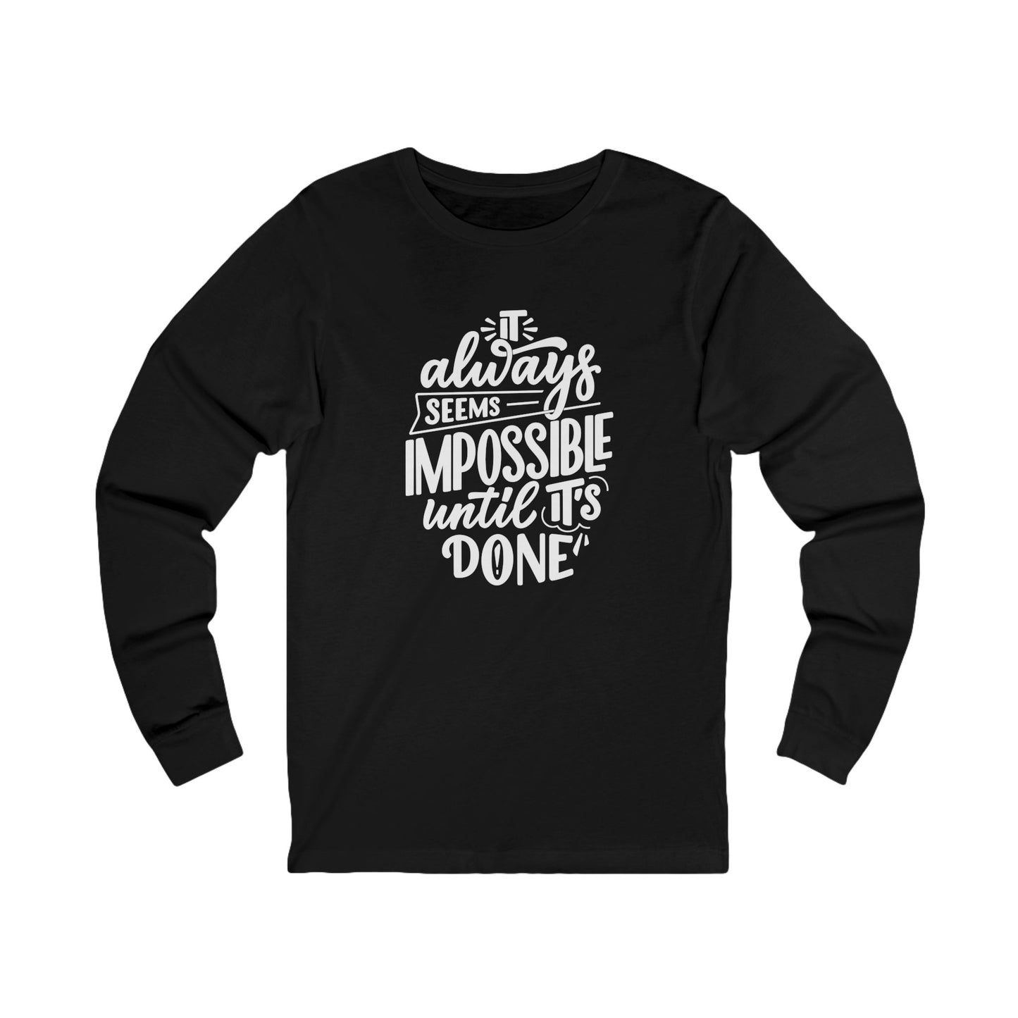 Impossible Until Done Women's Long Sleeve