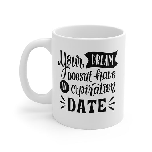 Dream Expiry Mug
